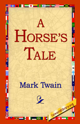 A Horse's Tale
