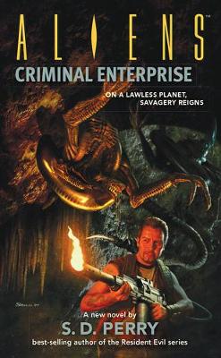 Aliens Volume 5: Criminal Enterprise