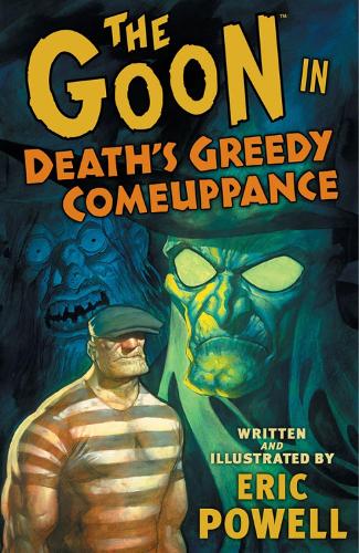 The Goon: Volume 10: Death's Greedy Comeuppanc