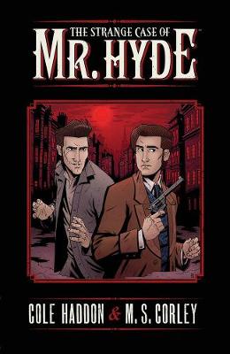 The Strange Case Of Mr. Hyde Volume 1