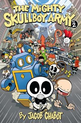 The Mighty Skullboy Army Volume 2
