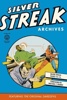 Silver Streak Archives Volume 2