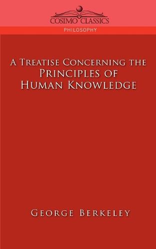 A Treatise Concerning the Principles of Human Knowledge