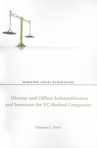 Director and Officer Indemnification and Insurance for VC Backed Companies