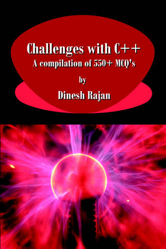 Challenges with C++. a Compilation of 550+ McQ's