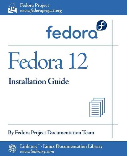 Fedora 12 Installation Guide