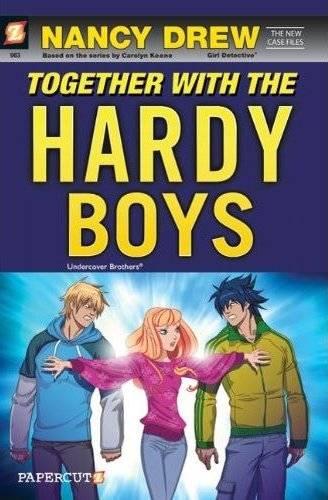 Nancy Drew The New Case Files #3: Together with the Hardy Boys