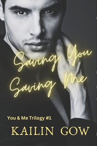 Saving You, Saving Me