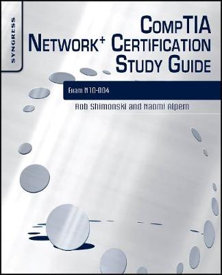 CompTIA Network+ Certification Study Guide: Exam N10-004