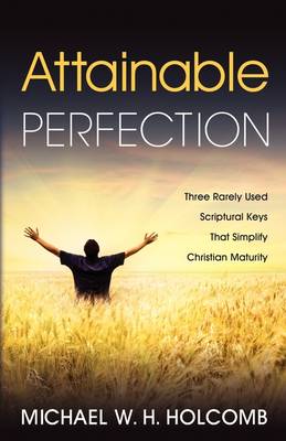 Attainable Perfection