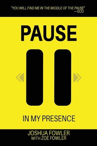 Pause In My Presence