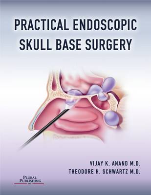 Practical Endoscopic Skull Base Surgery