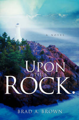 Upon This Rock.