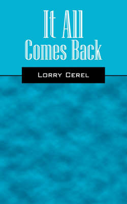 It All Comes Back