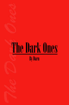 The Dark Ones