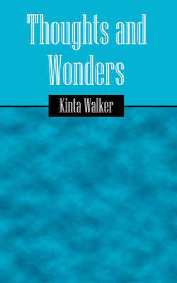 Thoughts and Wonders