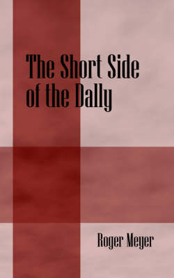 The Short Side of the Dally