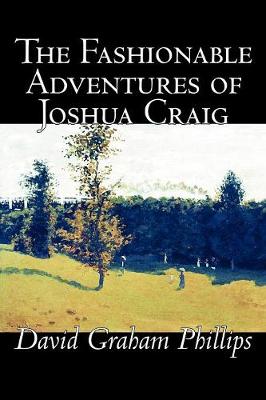 The Fashionable Adventures of Joshua Craig