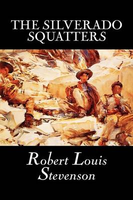 The Silverado Squatters