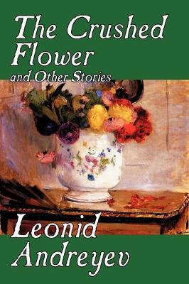 The Crushed Flower and Other Stories