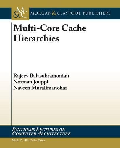 Multi-Core Cache Hierarchies