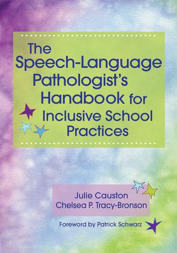 The Speech-Language Pathologist's Handbook for Inclusive School Practices