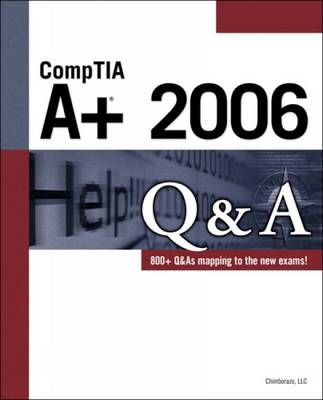 CompTIA A+ 2006 Q&A