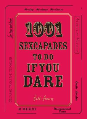 1001 Sexcapades to Do If You Dare