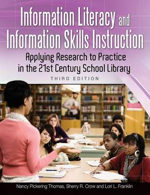Information Literacy and Information Skills Instruction