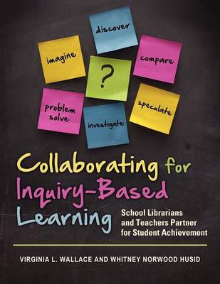 Collaborating for Inquiry-Based Learning