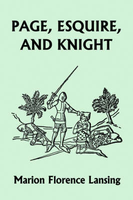 Page, Esquire, and Knight