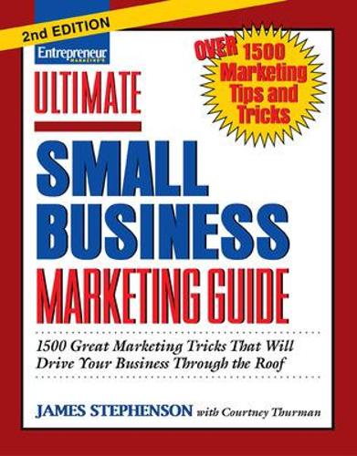 Ultimate Small Business Marketing Guide