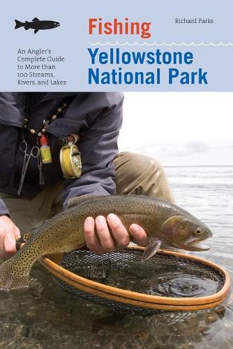 Fishing Yellowstone National Park