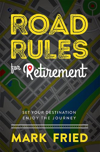 Road Rules for Retirement