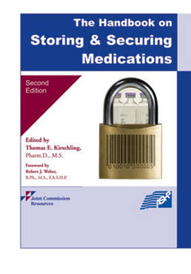 The Handbook on Storing and Securing Medications