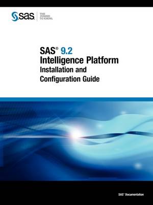 SAS 9.2 Intelligence Platform