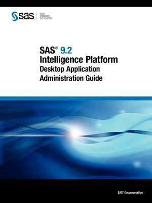 SAS 9.2 Intelligence Platform
