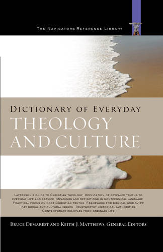 Dictionary of Everyday Theology and Culture