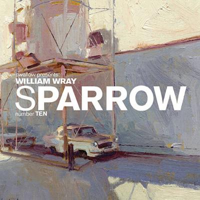 Sparrow: Sparrow Volume 9: William Wray William Wray v. 9