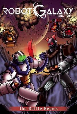 Robot Galaxy: Battle Begins v. 2