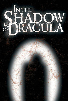 In The Shadow Of Dracula