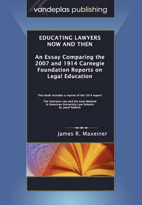 Educating Lawyers Now and Then