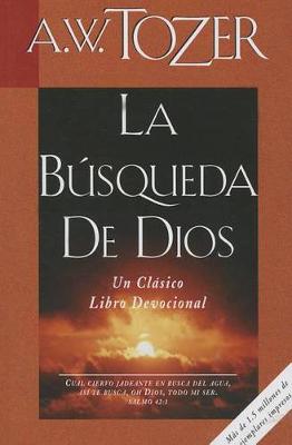 La Busqueda De Dios (The Pursuit of God)