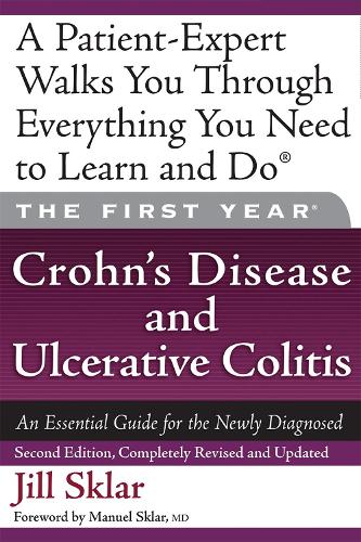 The First Year: Crohn's Disease and Ulcerative Colitis