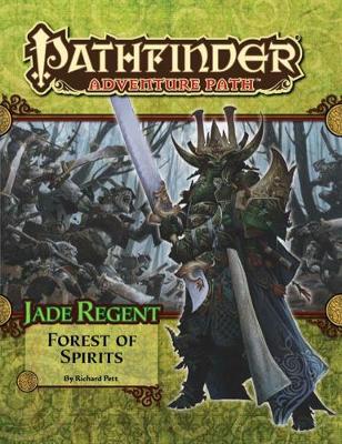 Pathfinder Adventure Path: Jade Regent Part 4 - Forest of Spirits