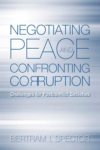 Negotiating Peace and Confronting Corruption