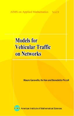Models for Vehicular Traffic on Networks