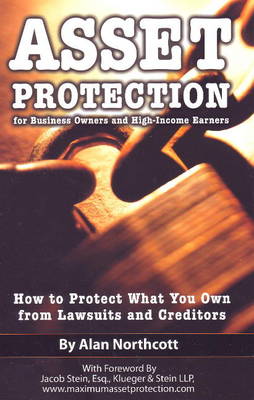 Asset Protection for Business Owners & High Income Earners