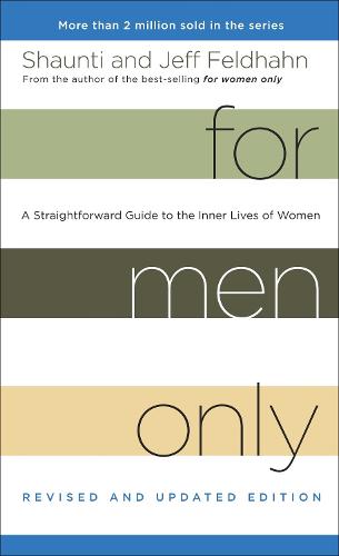 For Men Only (Revised and Updated Edition)