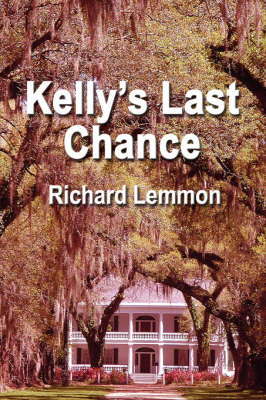 Kelly's Last Chance